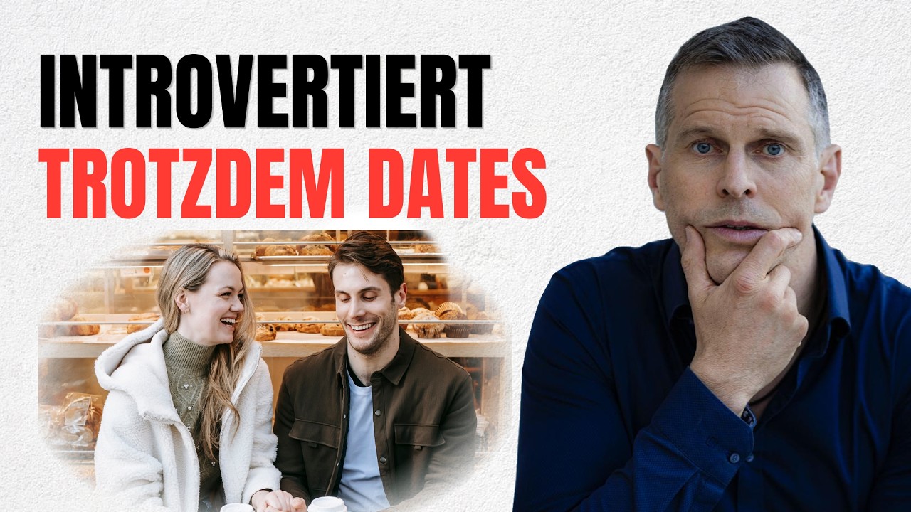 Frauen kennenlernen: Dating als introvertierter, analytischer Mann